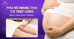 Mang thai có triệt lông bằng laser được không