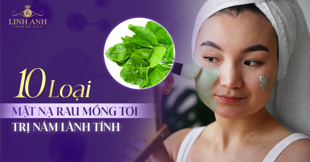 10 loại mặt nạ rau mồng tơi trị nám lành tính, dễ thực hiện