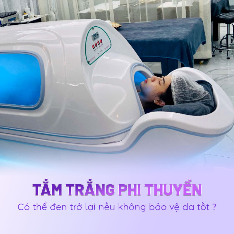 Thực hư tắm trắng phi thuyền có đen lại không Thực hư tắm trắng phi thuyền có đen lại không