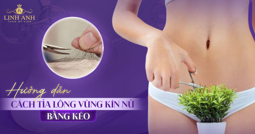 tỉa lông vùng kín nữ bằng kéo