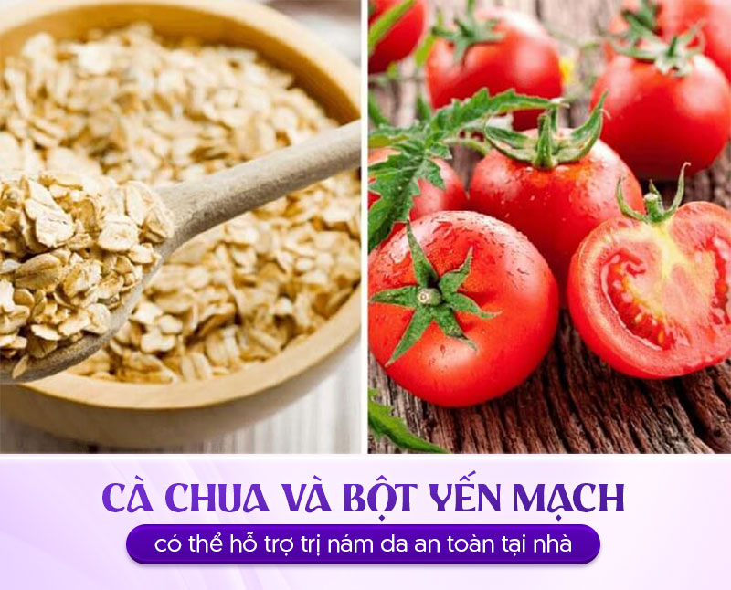 Dùng cà chua và bột yến mạch trị nám