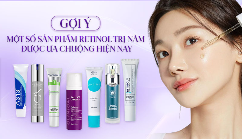 sản phẩm trị nám bằng retinol chất lượng