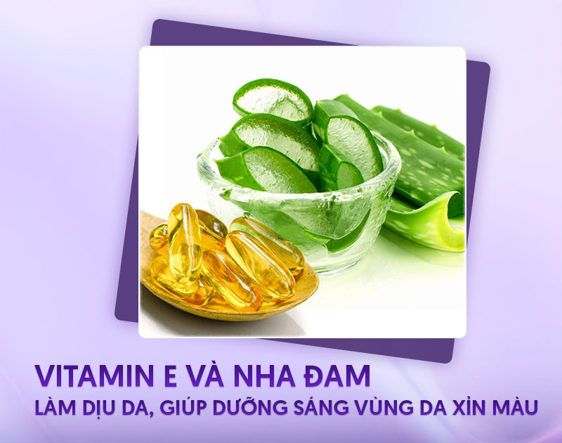 Trị nám bằng vitamin E và nha đam