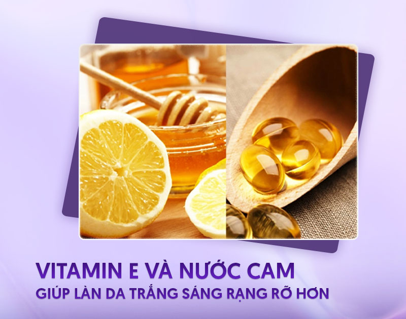 Trị nám bằng vitamin E và nước cam
