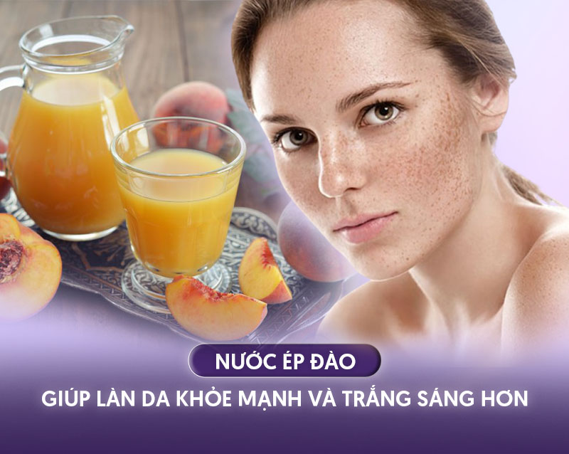 Uống nước ép đào để hết nám da mặt