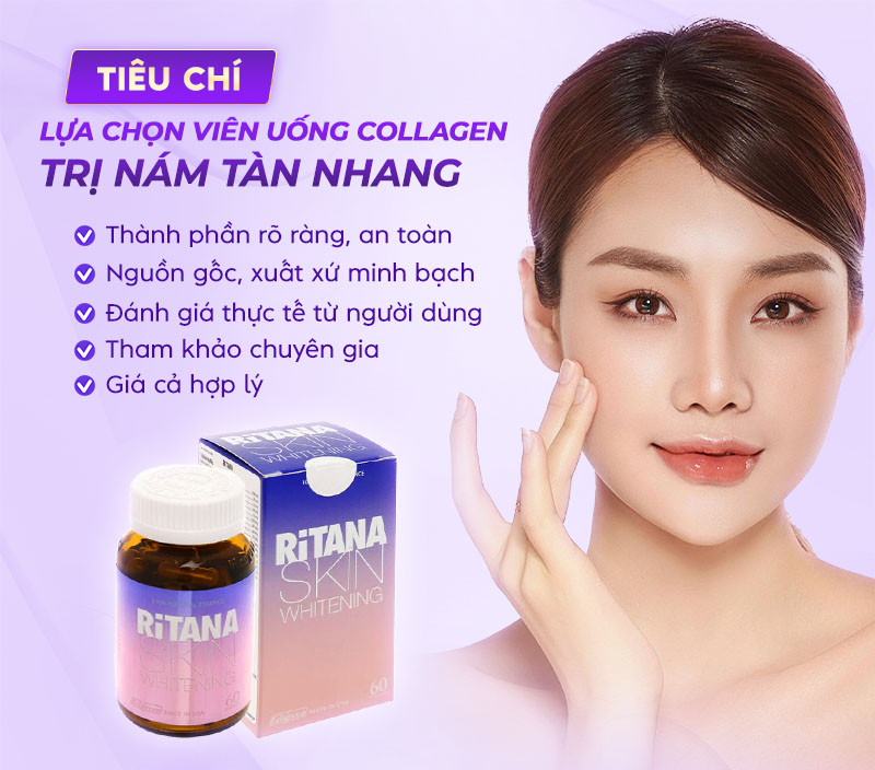Cách chọn viên uống collagen trị nám tàn nhang