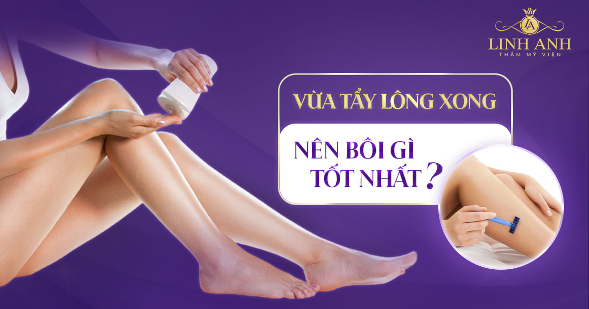 Vừa tẩy lông xong nên bôi gì