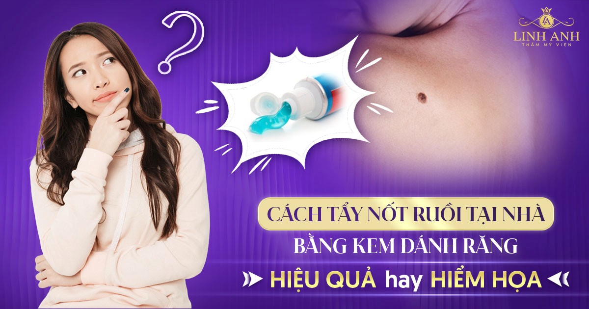 Cách tẩy nốt ruồi tại nhà bằng kem đánh răng