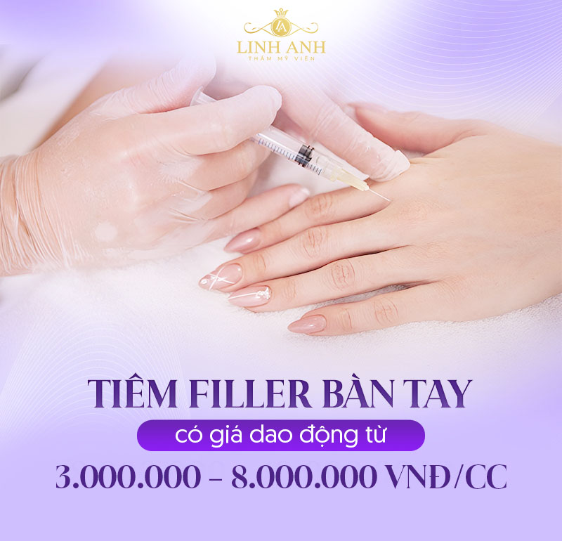 Tiêm filler bàn tay giá bao nhiêu tiền Tiêm filler bàn tay giá bao nhiêu tiền