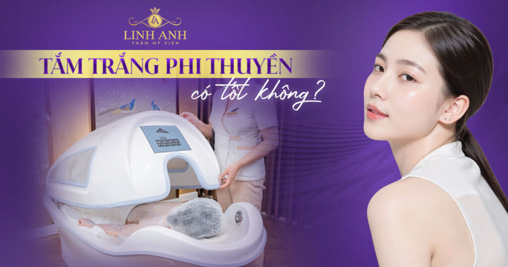 Tắm trắng phi thuyền có TỐT không