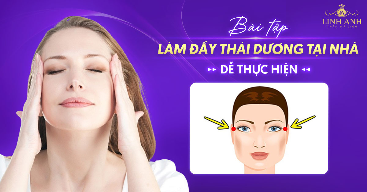Bài tập làm đầy thái dương tại nhà hiệu quả và dễ thực hiện
