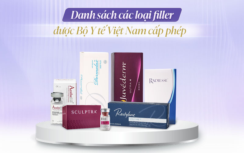 Các loại filler được cấp phép