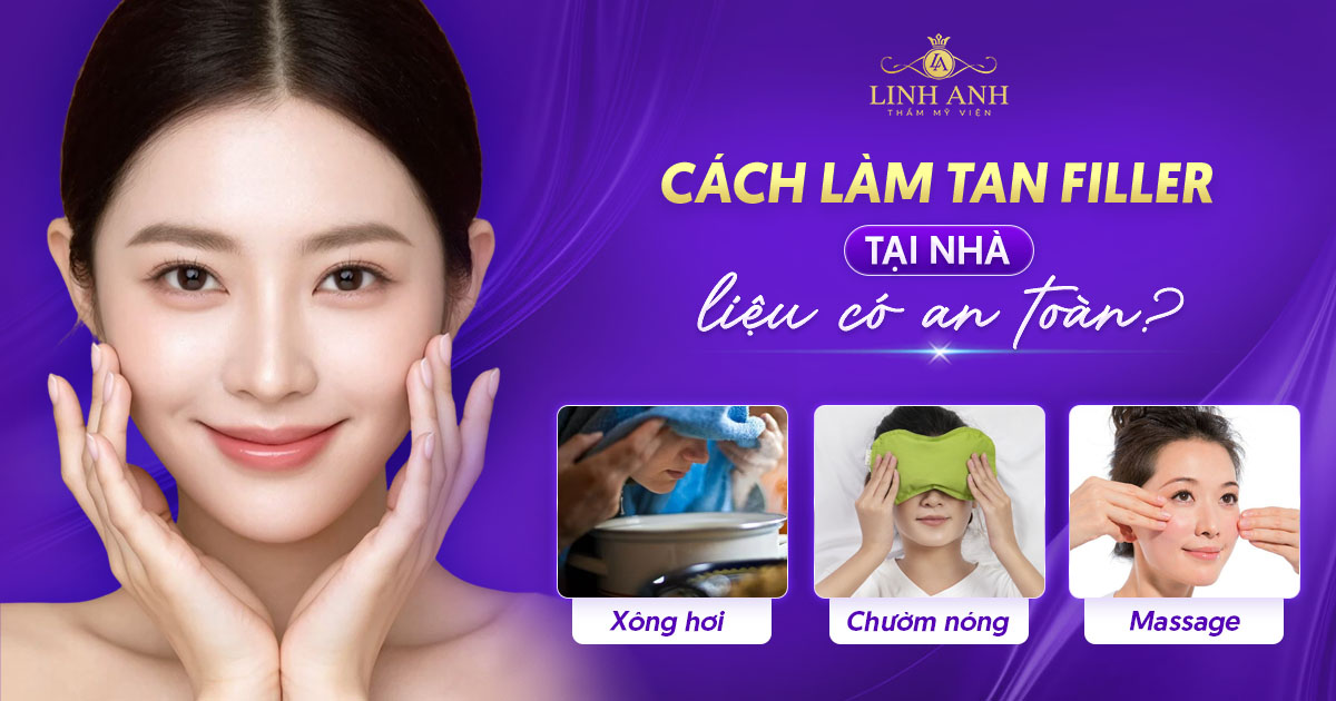 Cách làm tan filler tại nhà liệu có an toàn? Chuyên gia giải đáp