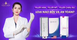 Filler Hàn filler Mỹ filler Châu Âu loại nào tốt
