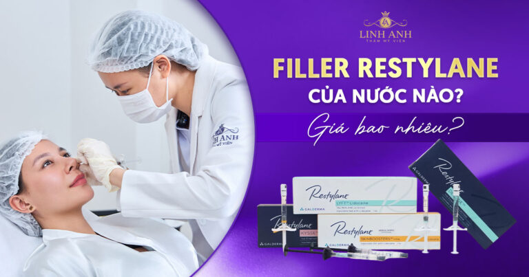 Filler Restylane: Phân loại, công dụng và giá cả chi tiết