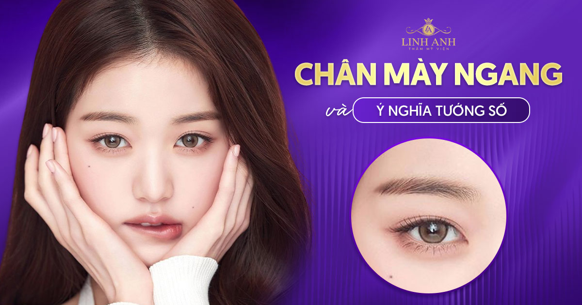 Chân mày ngang Hàn Quốc thanh tú – Ý nghĩa tướng số như thế nào?