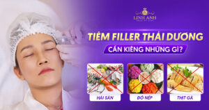 Tiêm filler thái dương cần kiêng những gì