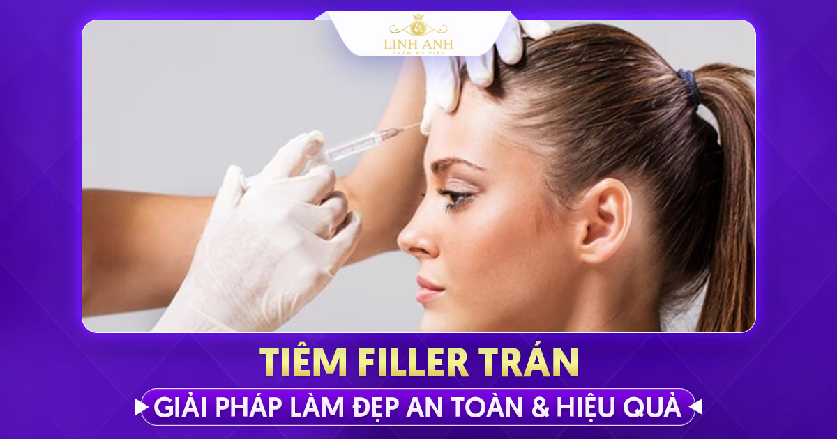 Trán lõm, nhăn có nên tiêm filler không? Chuyên gia nói gì?
