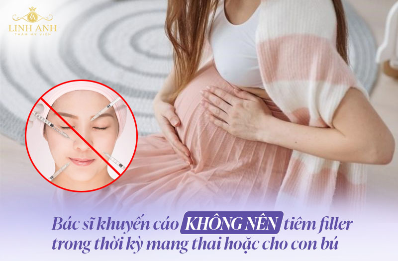 Có bầu tiêm filler được không