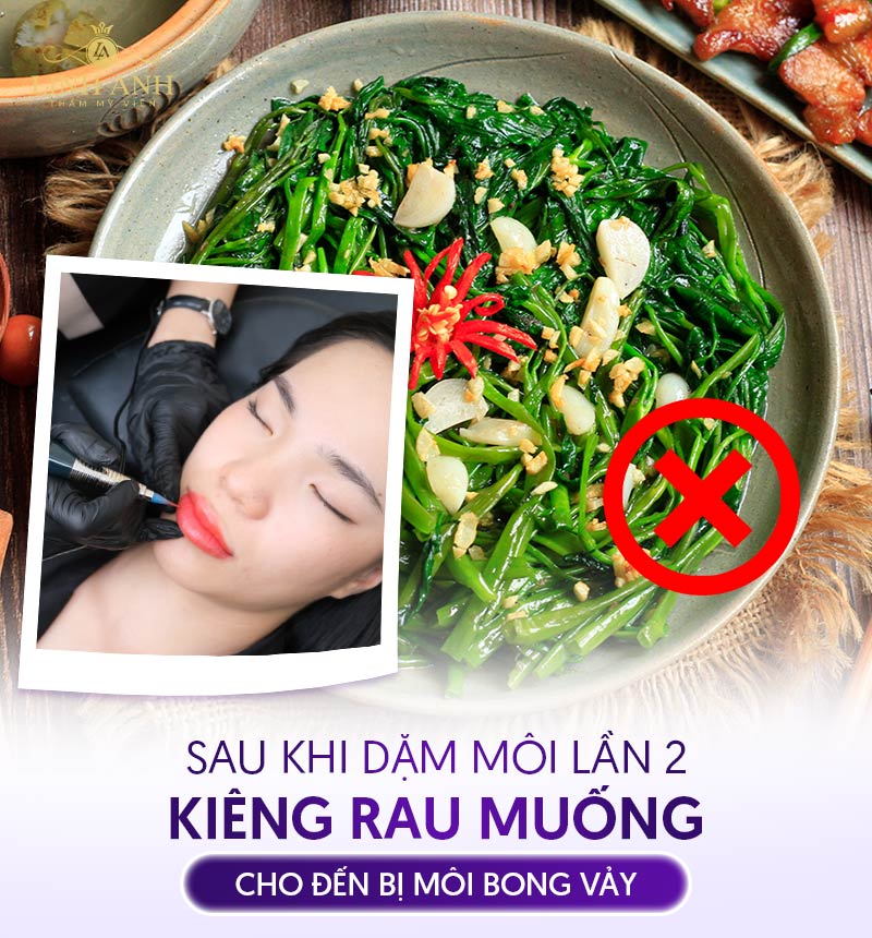 dặm môi lần 2 cần kiêng rau muống dặm môi lần 2 cần kiêng rau muống