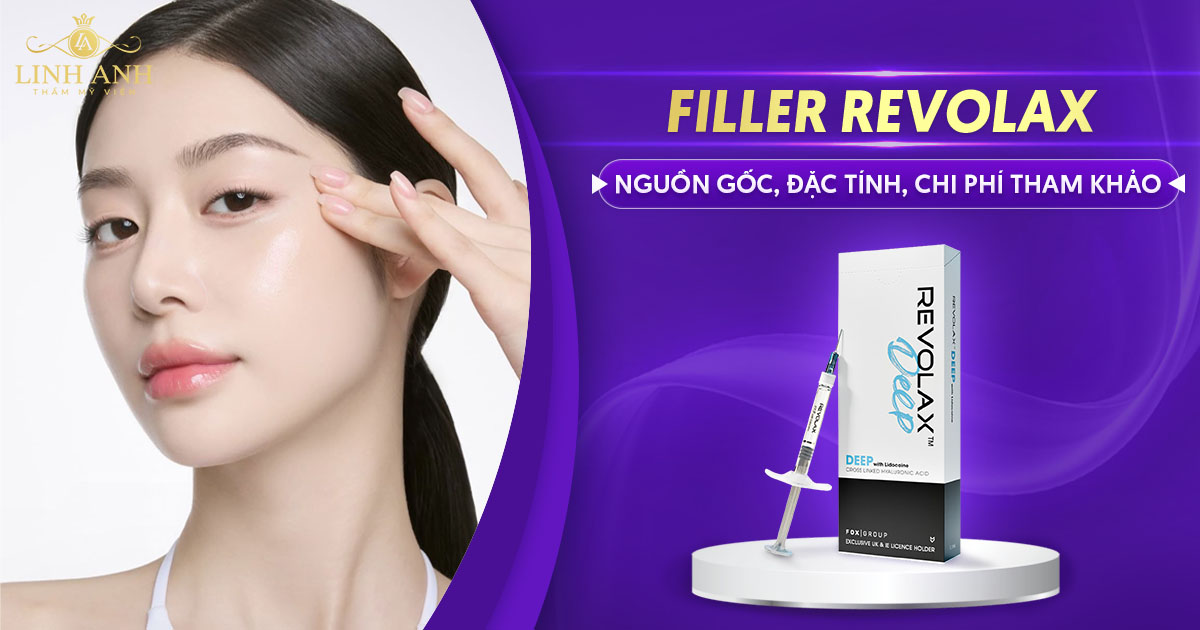 Filler Revolax: Nguồn gốc, đặc tính và địa chỉ làm đẹp uy tín