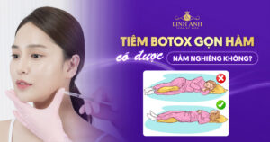 Tiêm botox gọn hàm có được nằm nghiêng không