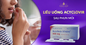 liều uống acyclovir sau phun môi