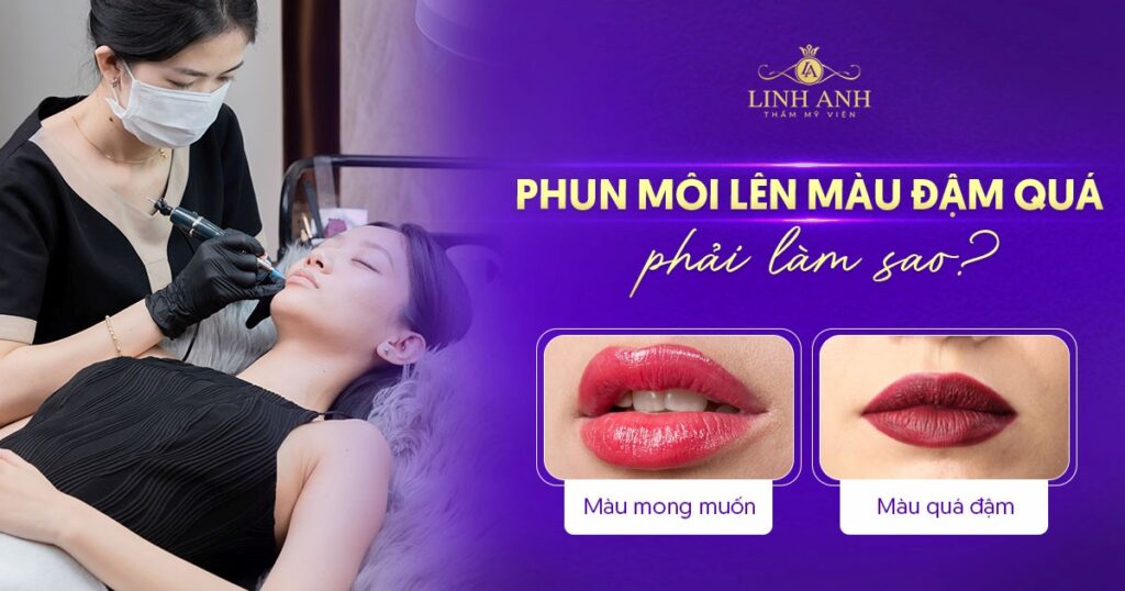 phun môi lên màu đậm quá thì phải làm sao