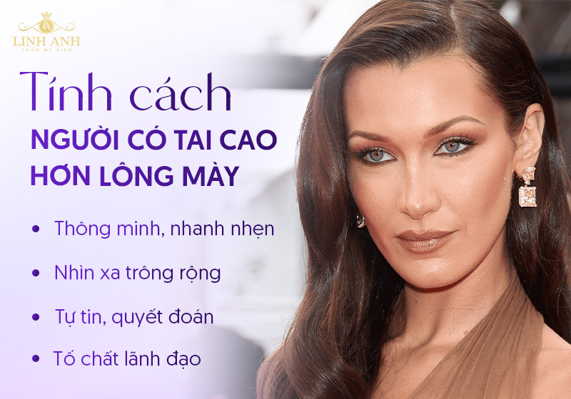 tai cao hơn lông mày thì sao tai cao hơn lông mày thì sao