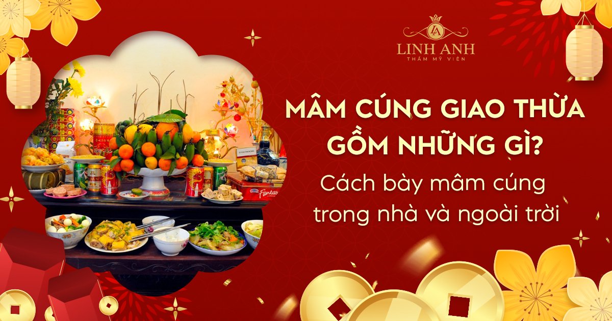 Mâm cúng Giao Thừa 2026 ngoài trời và trong nhà gồm những gì