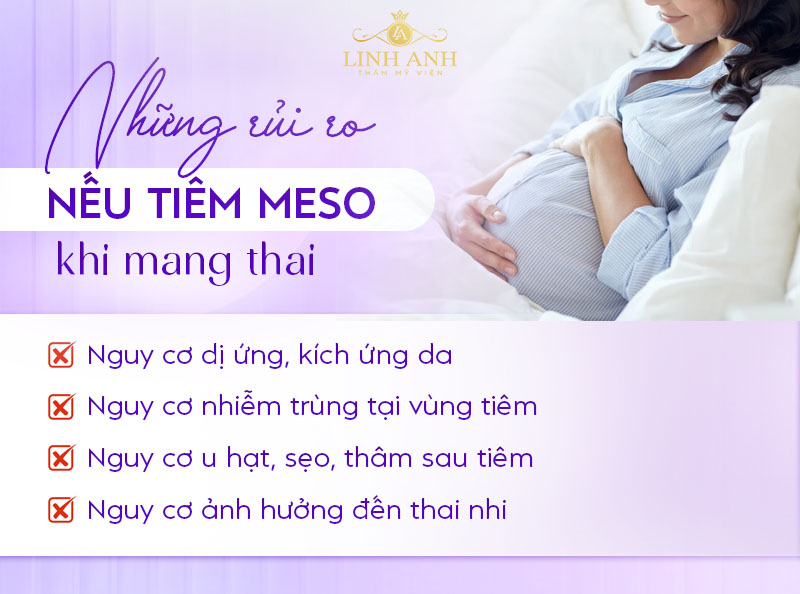 rủi ro nếu tiêm meso khi đang mang thai