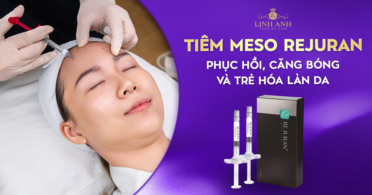 Tiêm meso Rejuran phục hồi, căng bóng và trẻ hóa làn da