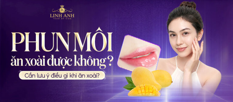 Phun môi ăn xoài được không? [GIẢI ĐÁP]