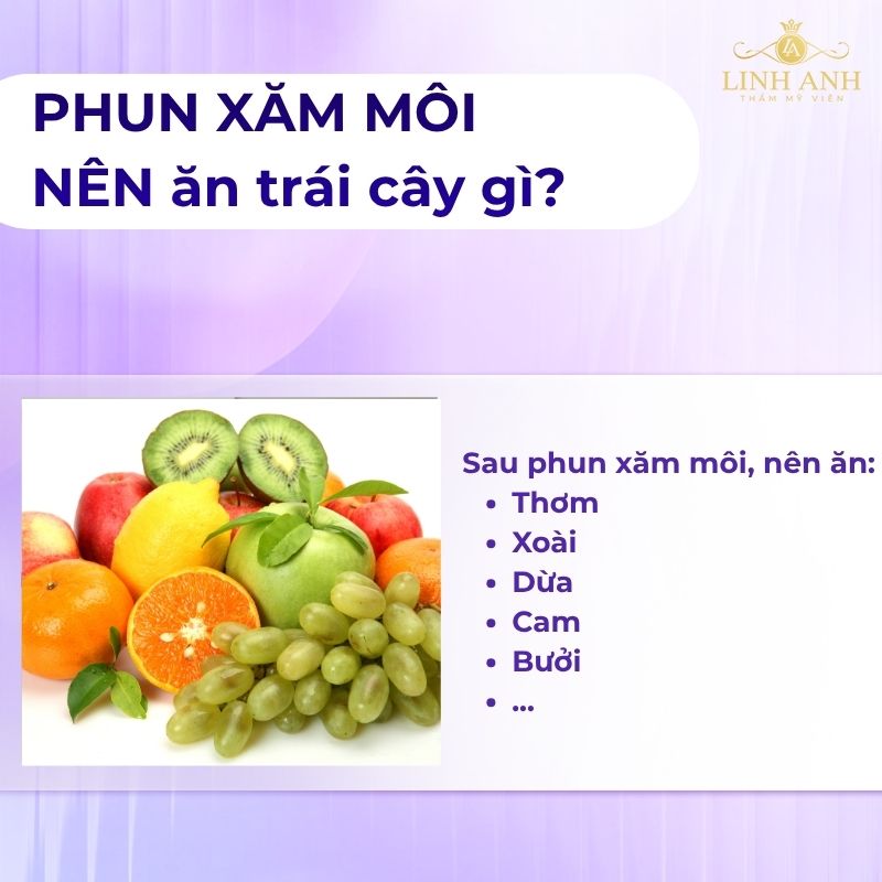 Phun môi nên ăn trái cây gì