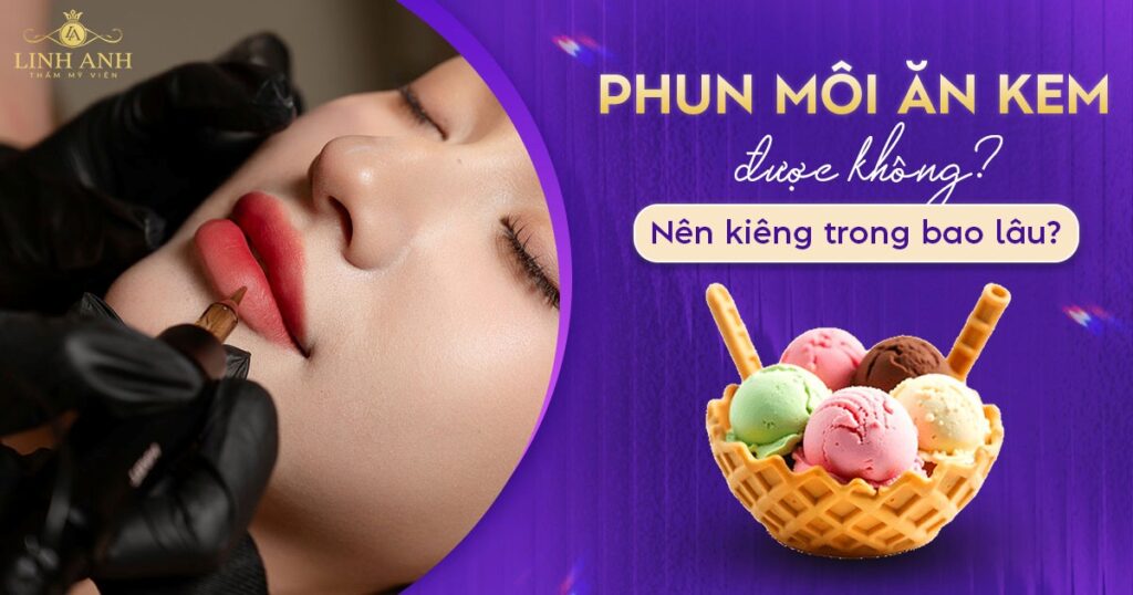 Phun xăm ăn kem được không