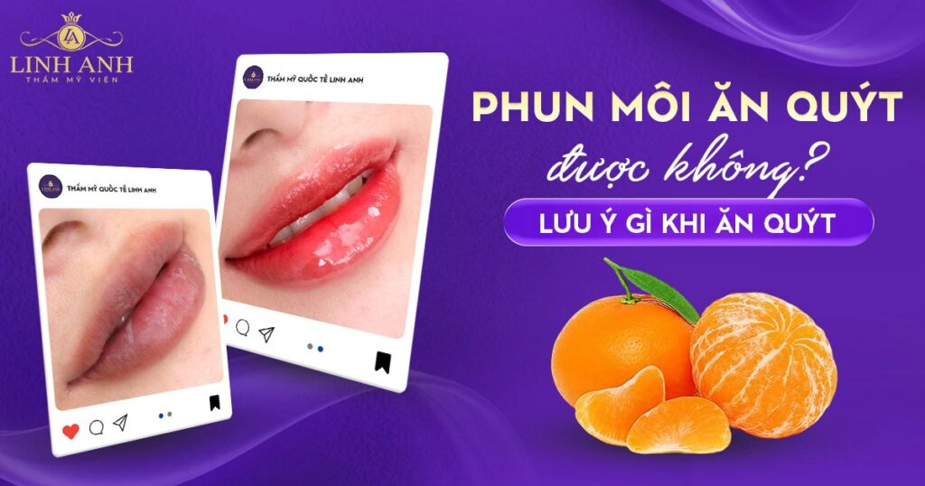 Phun xăm môi ăn quýt được không