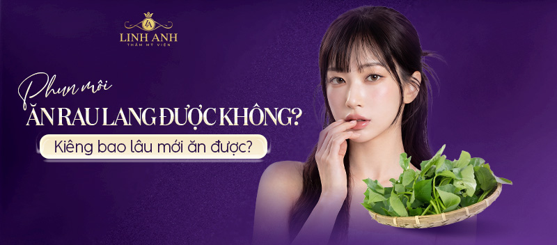 Phun môi ăn rau lang được không