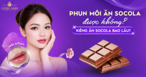 Phun xăm môi ăn socola được không