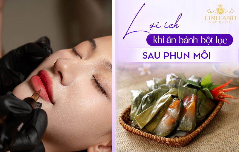 Phun môi ăn bánh bột lọc được không