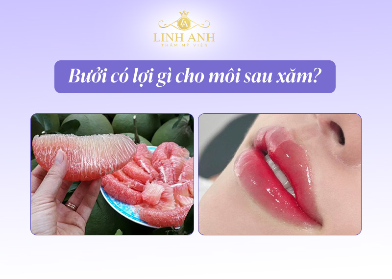 Phun môi ăn bưởi được không
