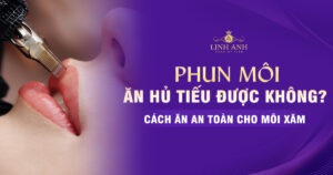 Xăm môi ăn hủ tiếu được không