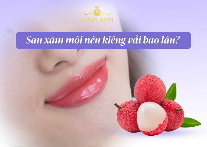 Kiêng ăn vải 2 tuần sau xăm