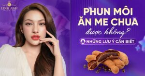Phun xăm môi ăn me được không