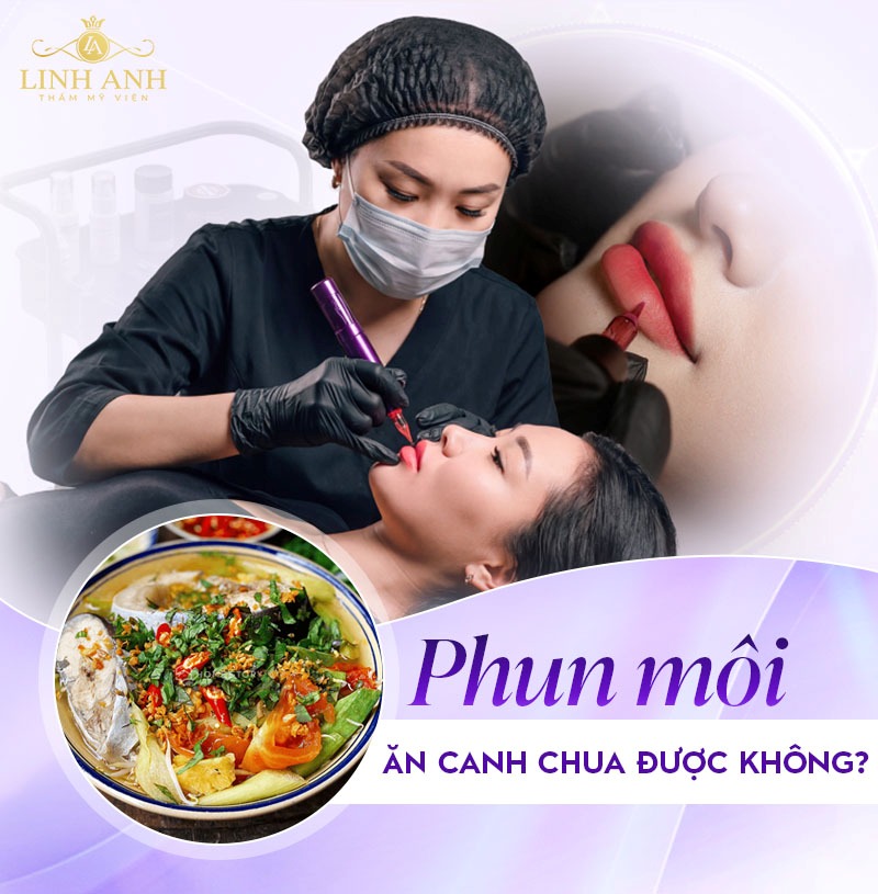 Phun môi ăn canh chua được không