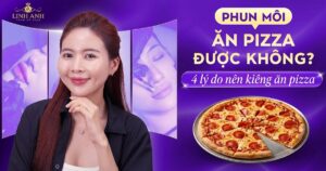 Phun xăm môi ăn pizza được không