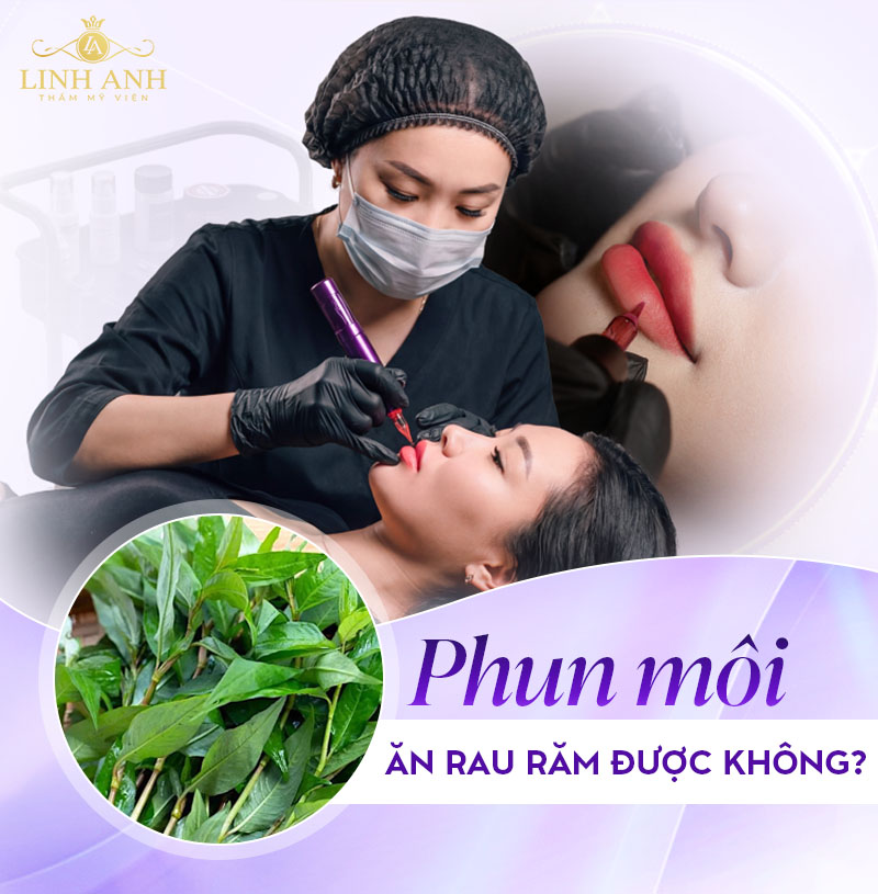 Xăm môi ăn rau răm được không