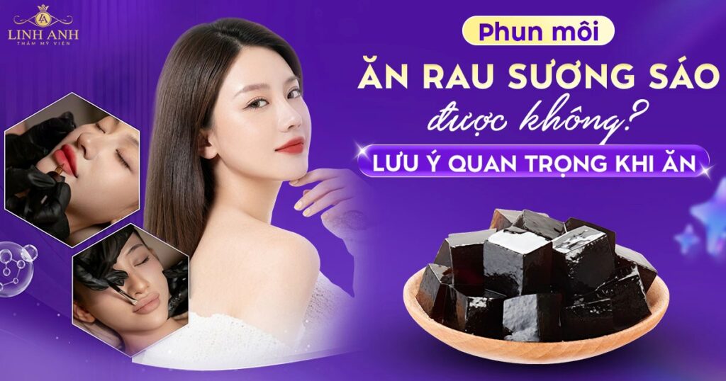 Phun xăm môi ăn sương sáo được không