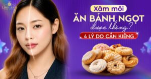 Phun xăm môi ăn bánh ngọt được không