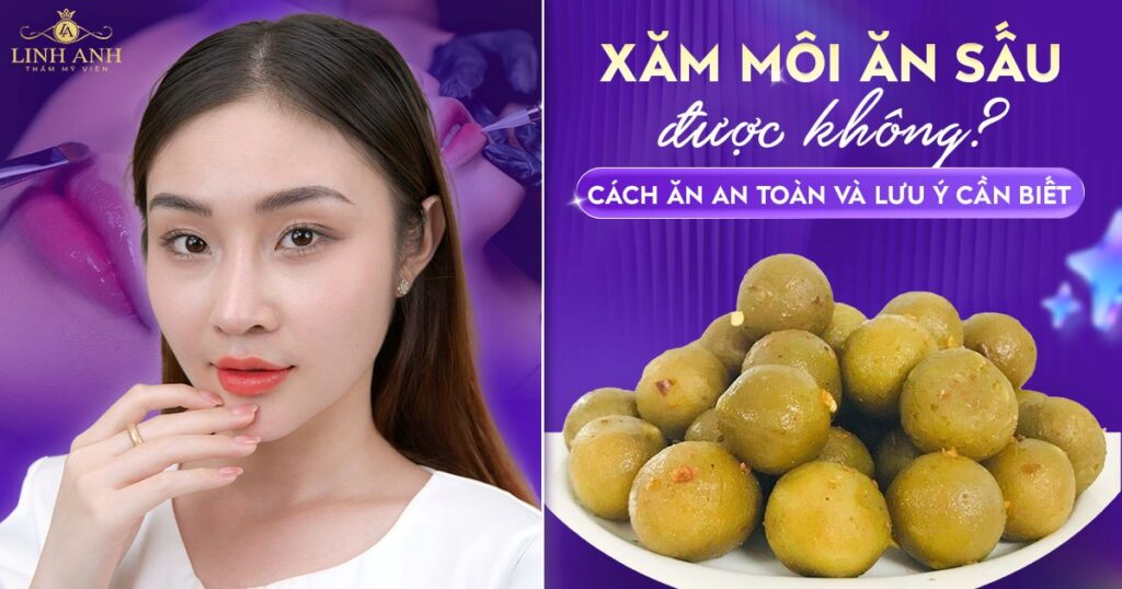 Phun xăm môi ăn sấu được không