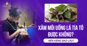 Phun xăm môi uống lá tía tô được không